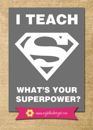 Teacher Gift Printable ANY COLORS - I Teach Superpower Super Power ...