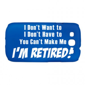 funny retirement quotes gifts funny retirement quotes phone cases ...