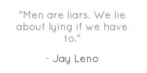 men-are-liars-we-lie-about-lying-if-we-have-2.jpg