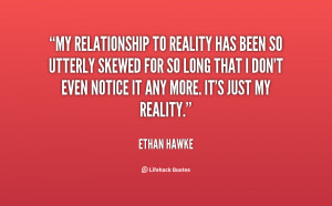 Reality Quotes About Relationships
