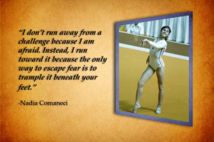 Nadia Comaneci Quote