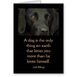 Card with Quote - Black Labrador Dog