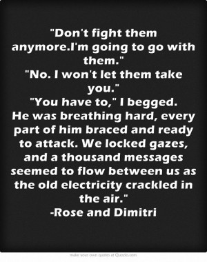 Vampire Academy Quotes | Rose and Dimitri