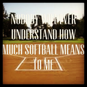 Good Softball Quotes