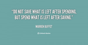 quote-Warren-Buffet-do-not-save-what-is-left-after-116