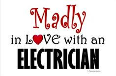 my electrician madly in love with an electrician