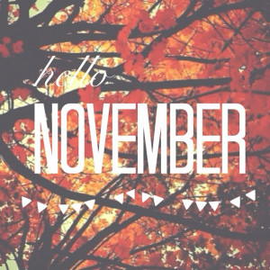 ... , hello november, inspiration, leaves, loveit, month, november, quote