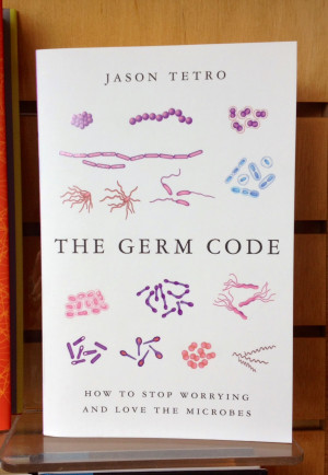 Book Review - The Germ Code: How to Stop Worrying and Love the ...