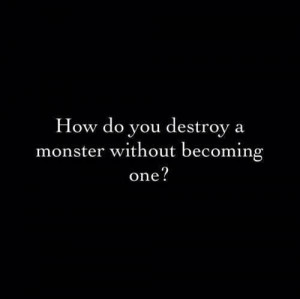 becoming a monster