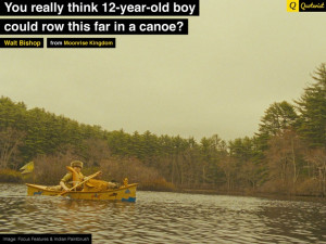 ... Walt Bishop, from #MoonriseKingdom - #WesAnderson #Movies #Quotes