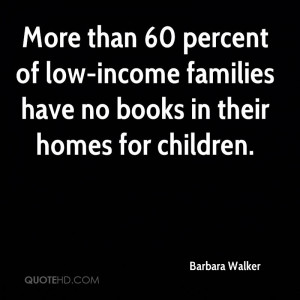 More than 60 percent of low-income families have no books in their ...