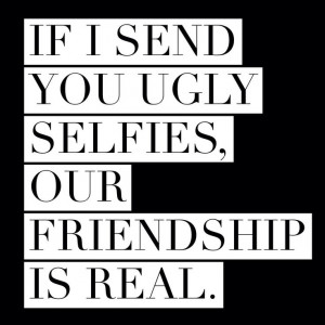 Selfie #realtalk :))