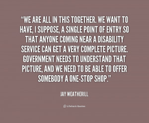 quote-Jay-Weatherill-we-are-all-in-this-together-we-1-233366.png