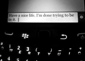 Quotes About Being Done Trying