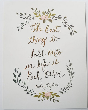 ... , Quotes Life, Inspiration Quotes, Hepburn Quotes, Parents Quotes