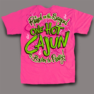 ST Hot Cajun Raised on the Bayou, One Hot Cajun T-Shirt