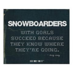 ... Goals Succeed in Denim > Poster with motivational #snowboarding #quote