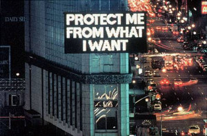 protect me from what i want jenny holzer in 1982 holzer took an ad the ...