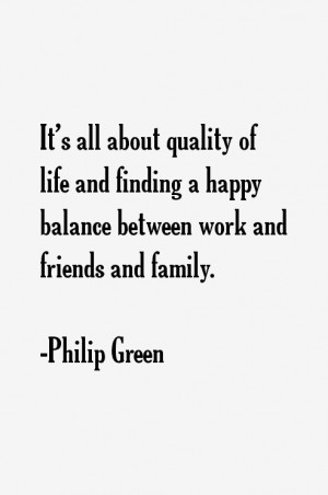 Philip Green Quotes & Sayings