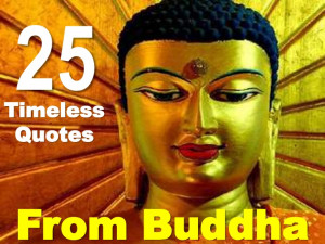 25 Timeless Quotes From Buddha