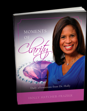 book_moments_of_clarity_by_dr_holly_frazier.png