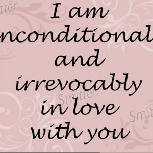 Twilight Inspired Unconditionally & Irrevocably in Love Quote 4...