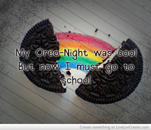 cute, inspirational, life, love, oreo night, pretty, quote, quotes