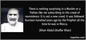 There is nothing surprising in a Muslim or a Pathan like me ...