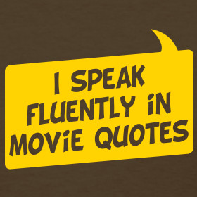 Images Movie Quotes And Sarcasm Shirt Razzlemydazzledesigns