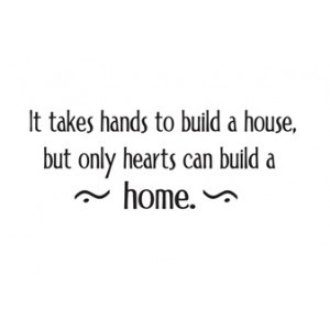 Only Hearts can build a home quote, bare rubber, small