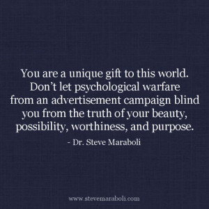 You are a unique gift to this world. Don’t let psychological warfare ...