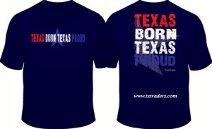 texas born texas proud t shirt texas born texas proud t shirt what a ...
