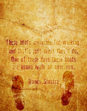 Nancy Sinatra #fashion #quote