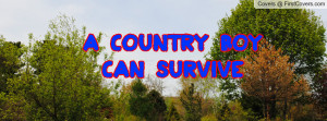 country boy can survive , Pictures