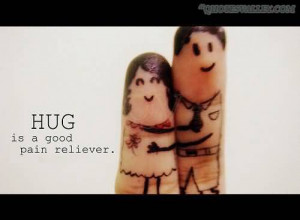 Hug Is A Good Pain Reliver