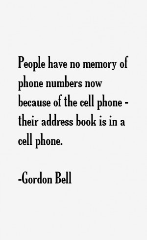 Gordon Bell Quotes & Sayings