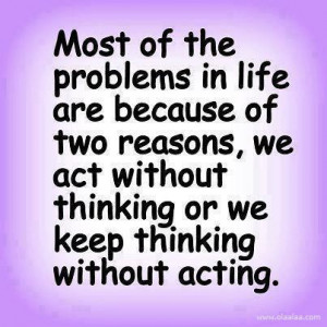 Life Quotes-Thoughts-the problems in life-Reason-Best-Nice-Great
