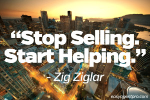 Zig Ziglar Stop Selling Quote about real estate