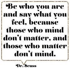 great quote from Theodor Seuss Geisel.