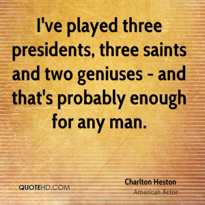 Charlton Heston Quotes