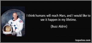 More Buzz Aldrin Quotes