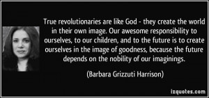 More Barbara Grizzuti Harrison Quotes