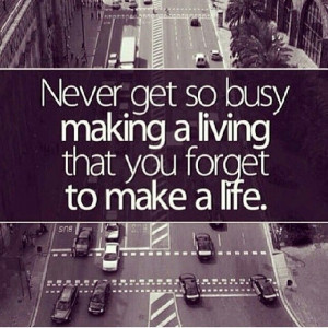 On that note, stay on your grind but never forget to live your life. # ...