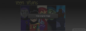Teen Titans 2 Facebook Covers More Cartoons Covers for Timeline