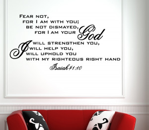 Isaiah 41:10 Fear not...Religious Wall Decal Quotes