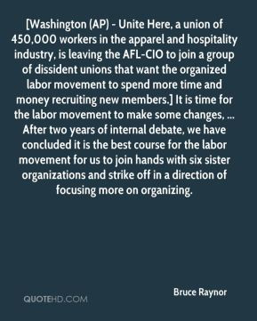 organized labor movement to spend more time and money recruiting new