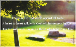 Prayer Is The Best Shield Against All Trials, Picture Quotes, Love ...
