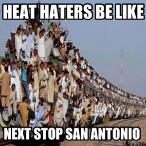 Heat Haters Unite.