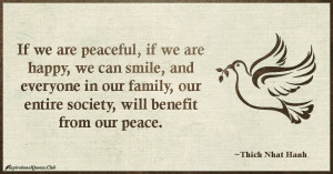 InspirationalQuotes.Club-happy , smile , family , peace , Thich Nhat ...