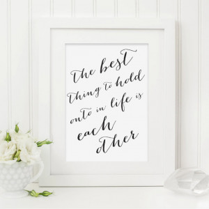 Audrey Hepburn Quote Print, The Best Thing to Hold Onto, Instant ...